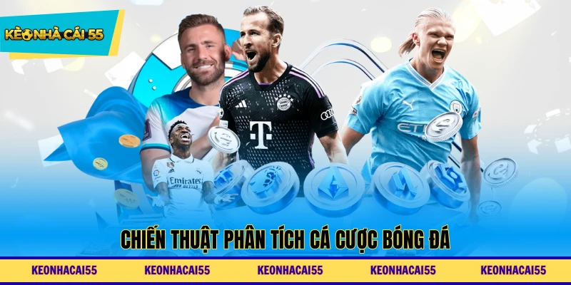 Chiến thuật phân tích cá cược bóng đá